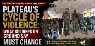 Plateau's Cycle of Violence: What Soldiers on Ground&hellip;