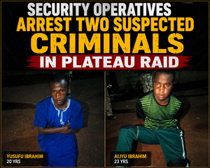 Troops Arrest Two Suspected Criminals in Plateau Raid