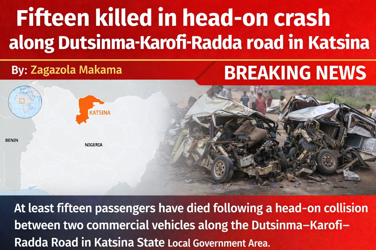 Fifteen killed in head-on crash along Dutsinma-Karofi-Radda road in Katsina