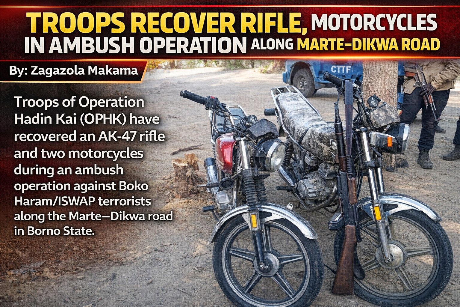 Troops recover rifle, motorcycles in ambush operation&hellip;