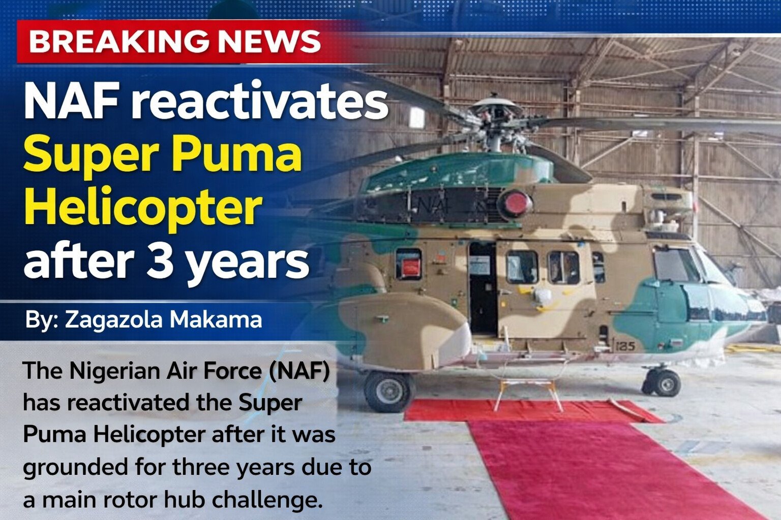 NAF reactivates Super Puma Helicopter after 3 years