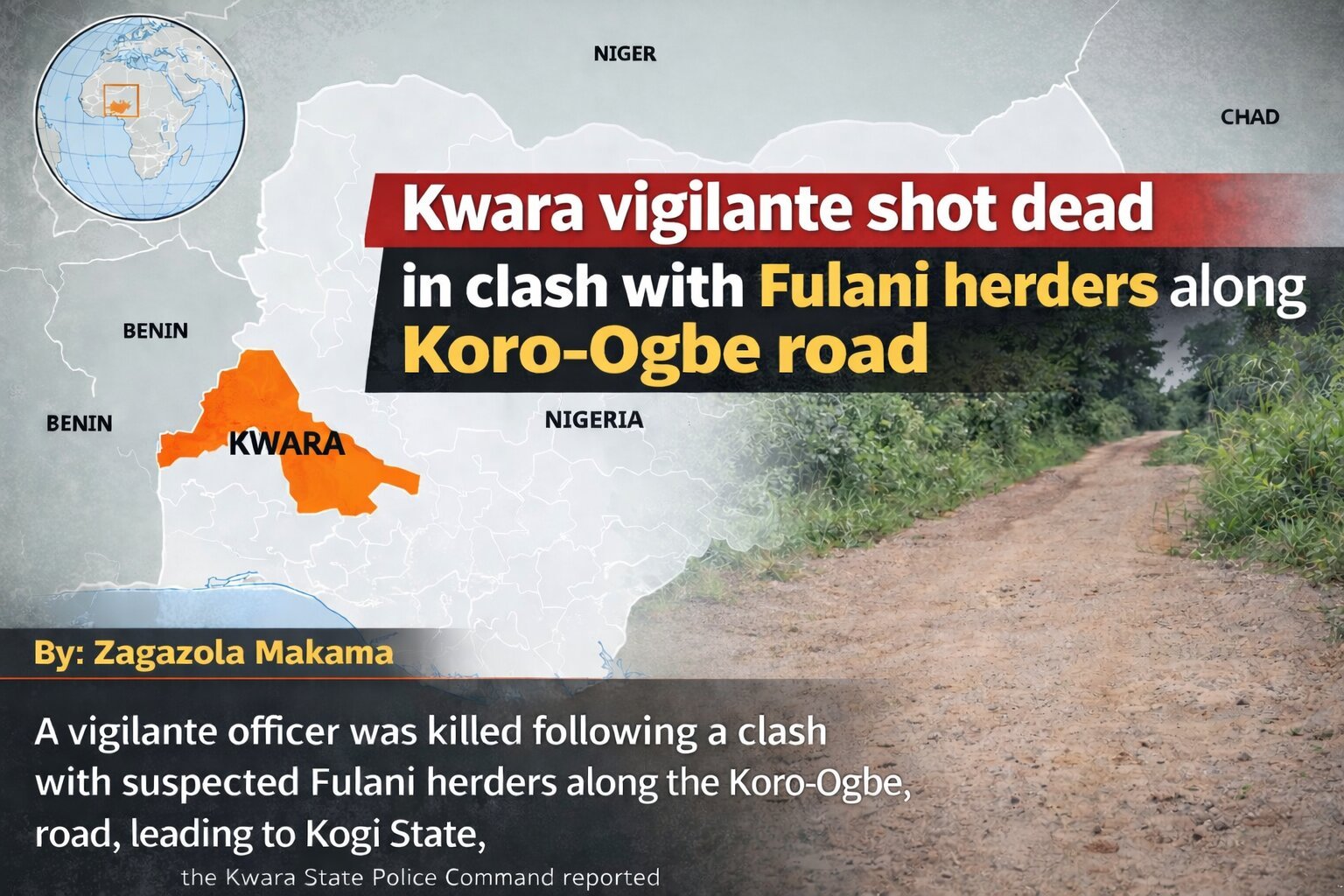 Kwara vigilante shot dead in clash with Fulani herders along Koro-Ogbe&hellip;
