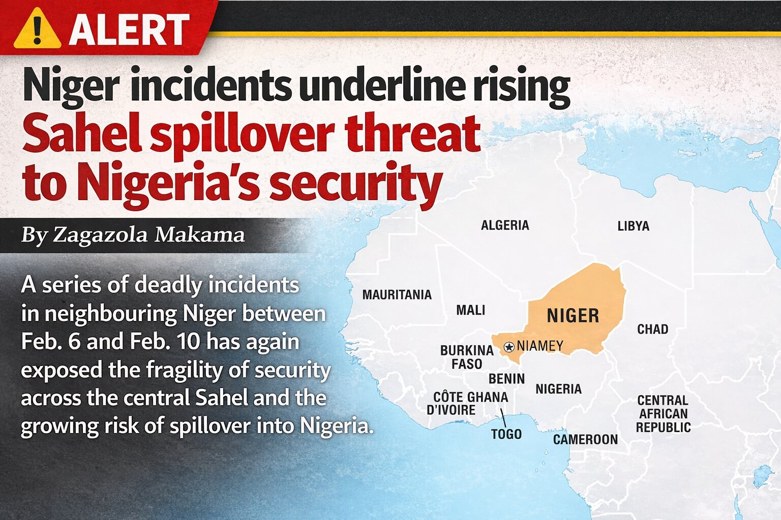 Niger incidents underline rising Sahel spillover threat to Nigeria’s&hellip;