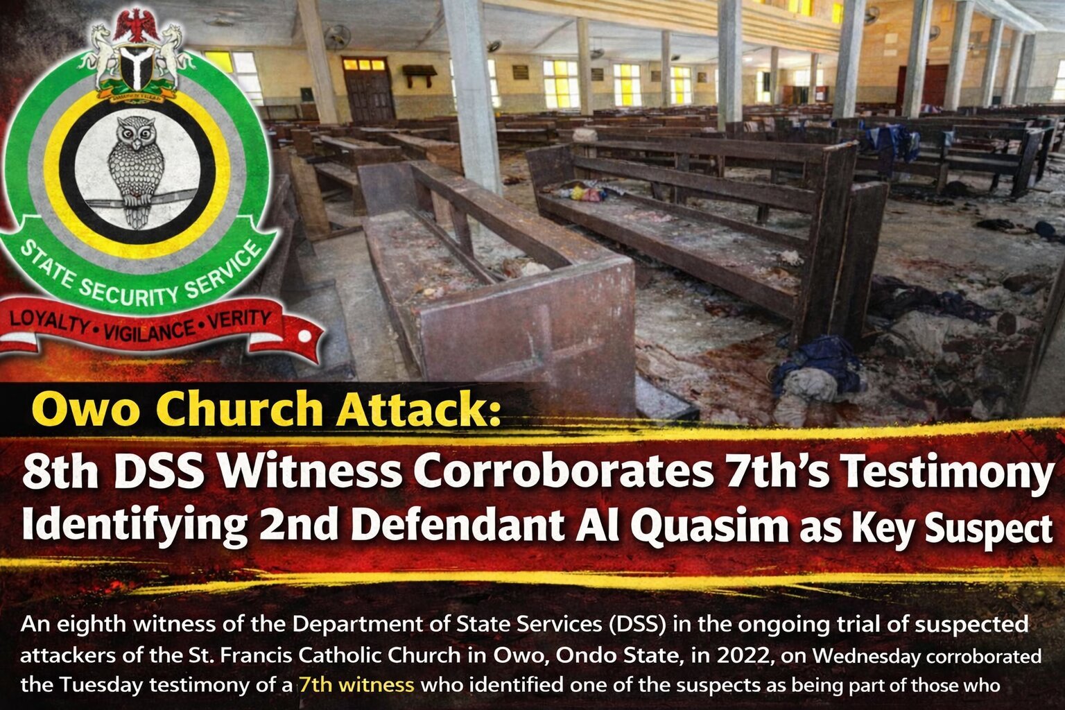 Owo Church Attack: 8th DSS Witness Corroborates 7th's&hellip;