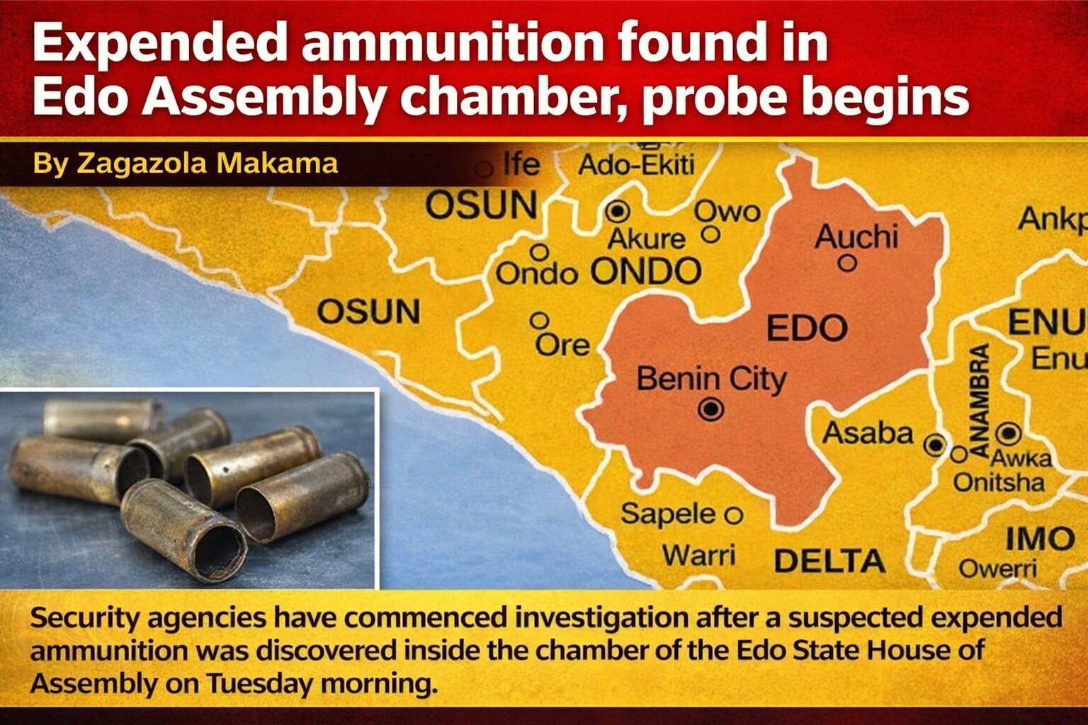 Expended ammunition found in Edo Assembly&hellip;